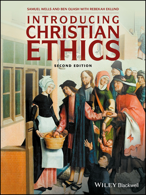 Title details for Introducing Christian Ethics by Samuel Wells - Available